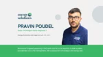 Empowering Clean Energy Solutions : An Interview with Pravin Poudel, Solar PV Design & Sales Engineer II at ESAS