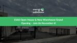ESAS Open House & New Warehouse Grand Opening – Join Us November 6!